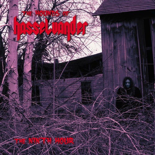 The Hounds of Hasselvander – The Ninth Hour (Vinyl)