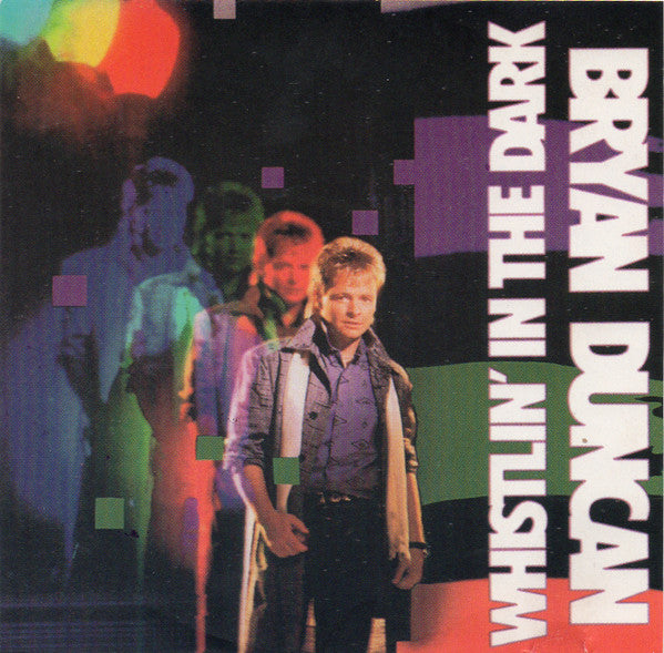 Bryan Duncan – Whistlin' In The Dark (CD, Reissue)